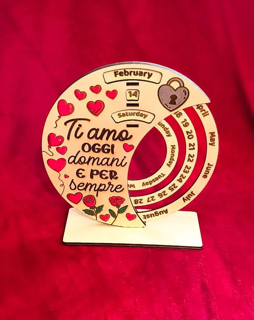 Ti amo oggi, domani e per sempre - Calendario dell'Amore Perpetuo
